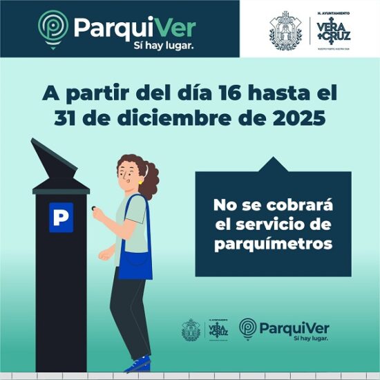 AYUNTAMIENTO DE VERACRUZ SUSPENDE COBRO DE PARQUÍMETROS POR TEMPORADA DECEMBRINA
