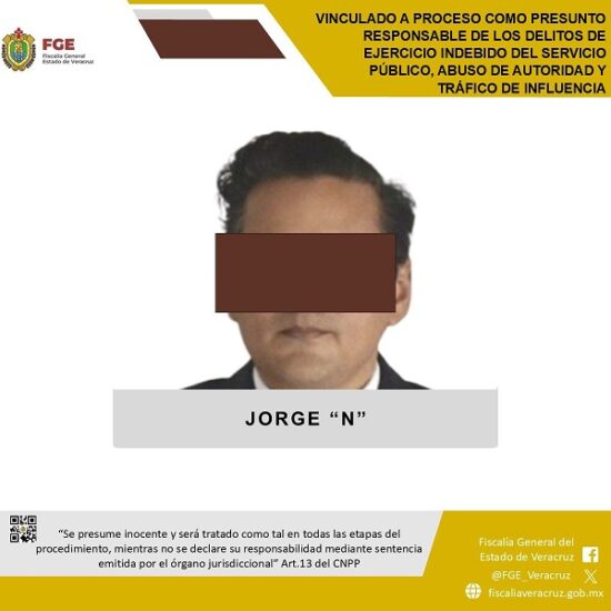 JORGE “N” EXFISCAL DE VERACRUZ FUE VINCULADO A PROCESO POR DELITOS DE ABUSO DE AUTORIDAD Y TRAFICO DE INFLUENCIAS