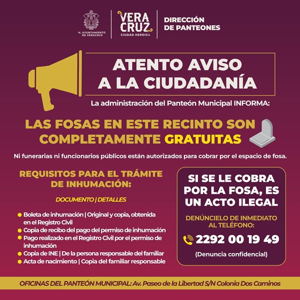 FOSAS DEL PANTEÓN MUNICIPAL SON GRATUITAS; AYUNTAMIENTO DE VERACRUZ LLAMA A DENUNCIAR COBROS INDEBIDOS