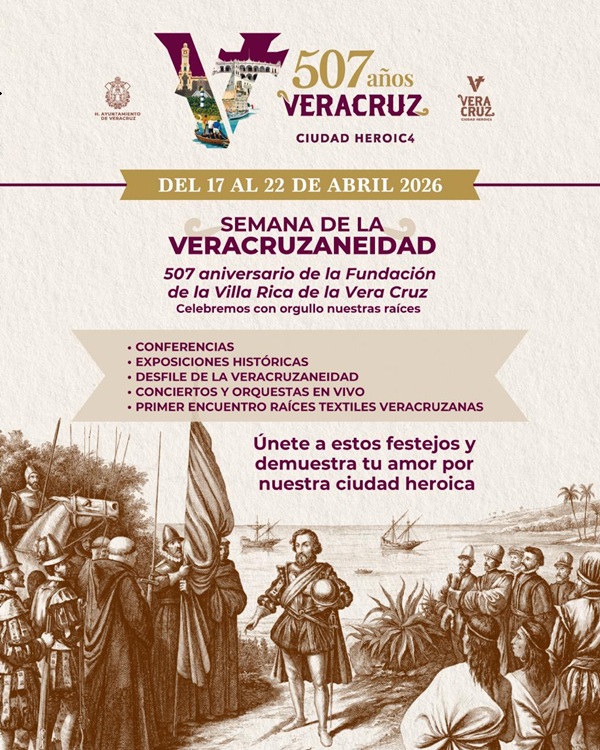 CELEBRA AYUNTAMIENTO DE VERACRUZ 507 AÑOS DE HISTORIA E IDENTIDAD CON ACTIVIDADES CULTURALES