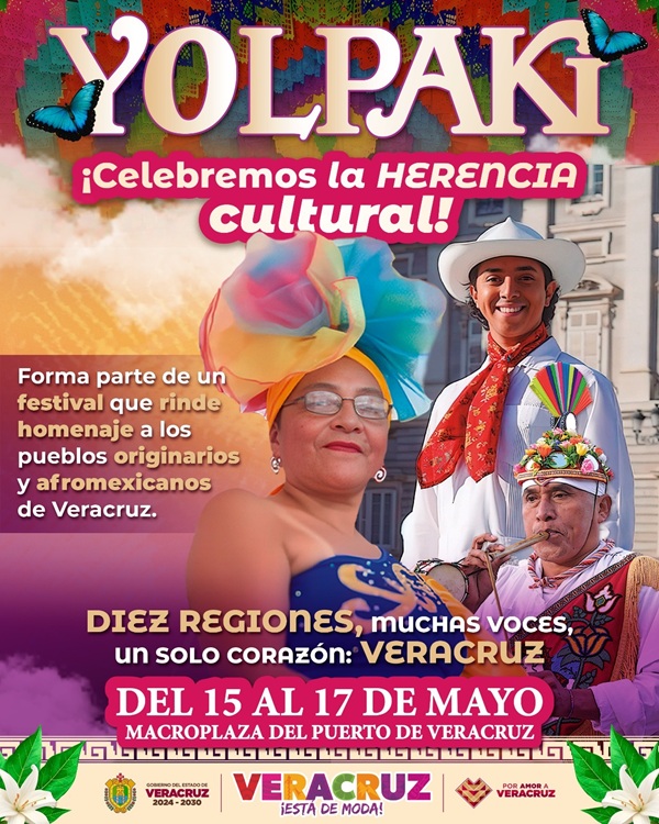 FESTIVAL YOLPAKI IMPULSA EL TURISMO EN LA CIUDAD DE VERACRUZ CON GRAN MUESTRA CULTURAL