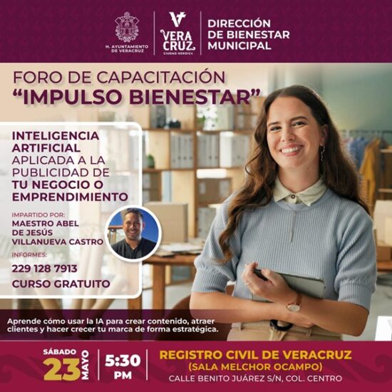 IMPULSA AYUNTAMIENTO DE VERACRUZ CAPACITACIÓN GRATUITA EN INTELIGENCIA ARTIFICIAL PARA EMPRENDEDORES