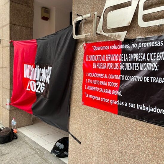TRABAJADORES DE CICE INICIAN HUELGA POR VIOLACIONES AL CONTRATO COLECTIVO